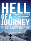 Hell of a Journey (eBook): On Foot Through the Scottish Highlands in Winter